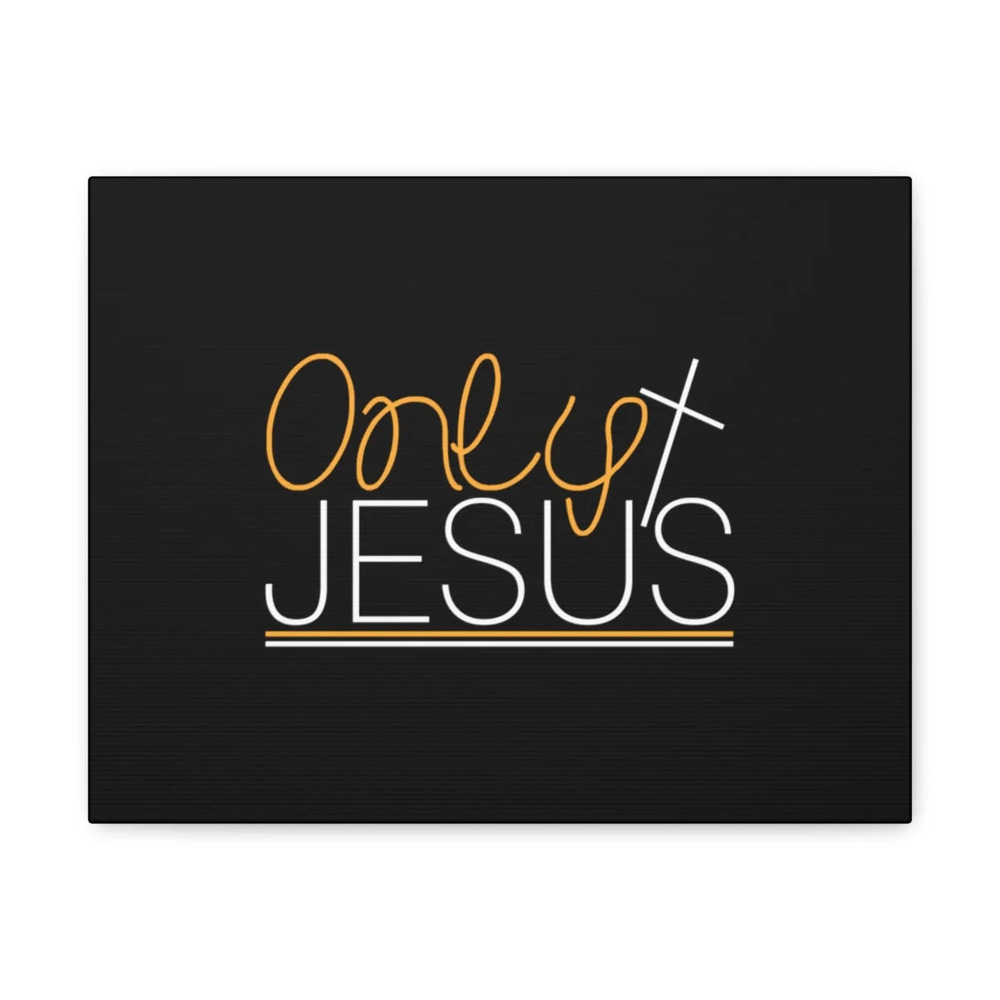 Scripture Walls John 1:1 Only Jesus Bible Verse Canvas Christian Wall Art Ready